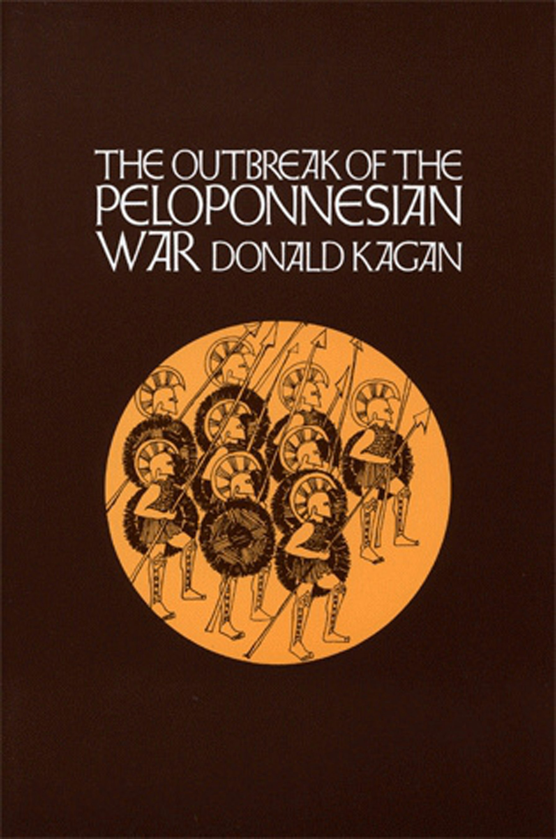 The Outbreak of the Peloponnesian War by Donald Kagan | Hardcover