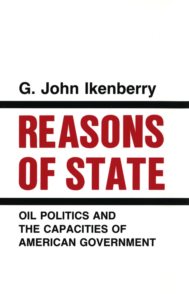 Reasons of State by G. John Ikenberry | Hardcover | Cornell