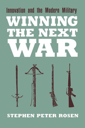 Winning the Next War by Stephen Peter Rosen | Hardcover | Cornell ...