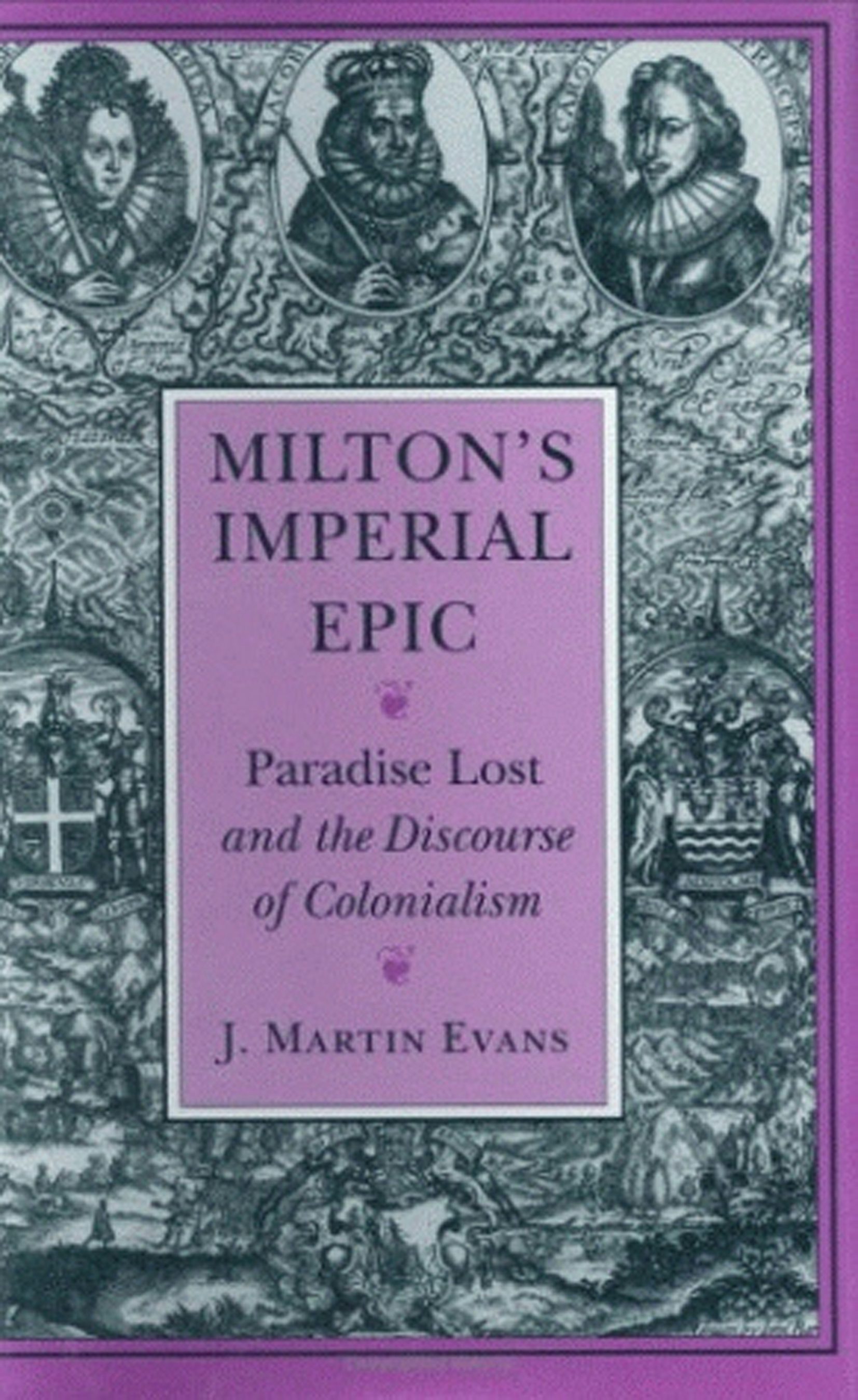 Milton's Imperial Epic by J. Martin Evans | Hardcover | Cornell