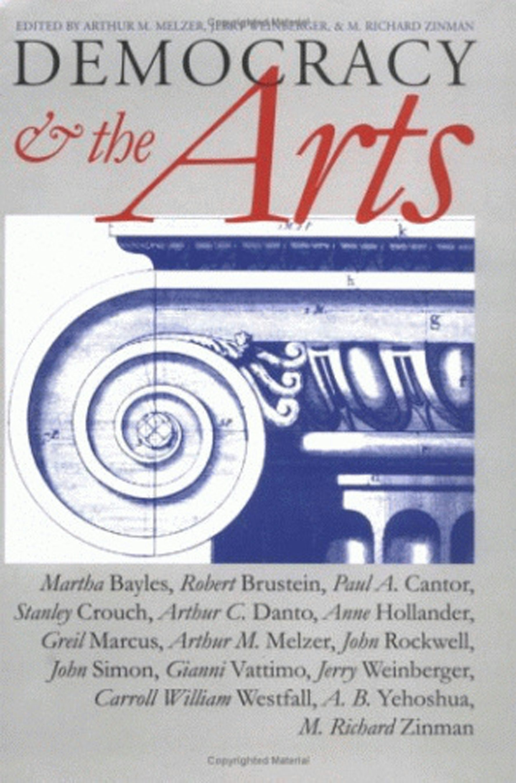 Democracy and the Arts Edited by Arthur M. Melzer, Jerry