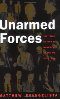 Unarmed Forces by Matthew Evangelista, Hardcover