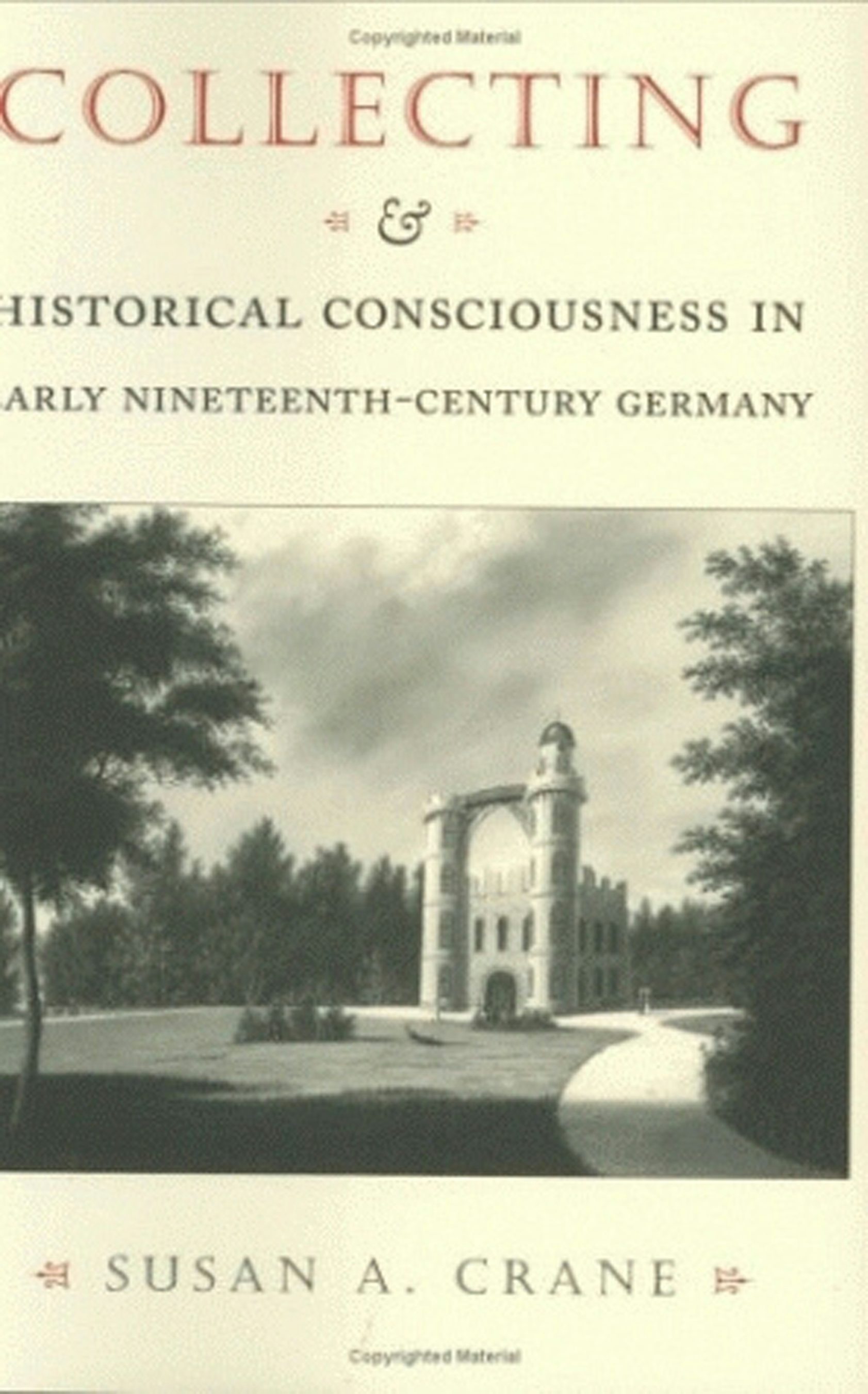 Collecting and Historical Consciousness in Early Nineteenth
