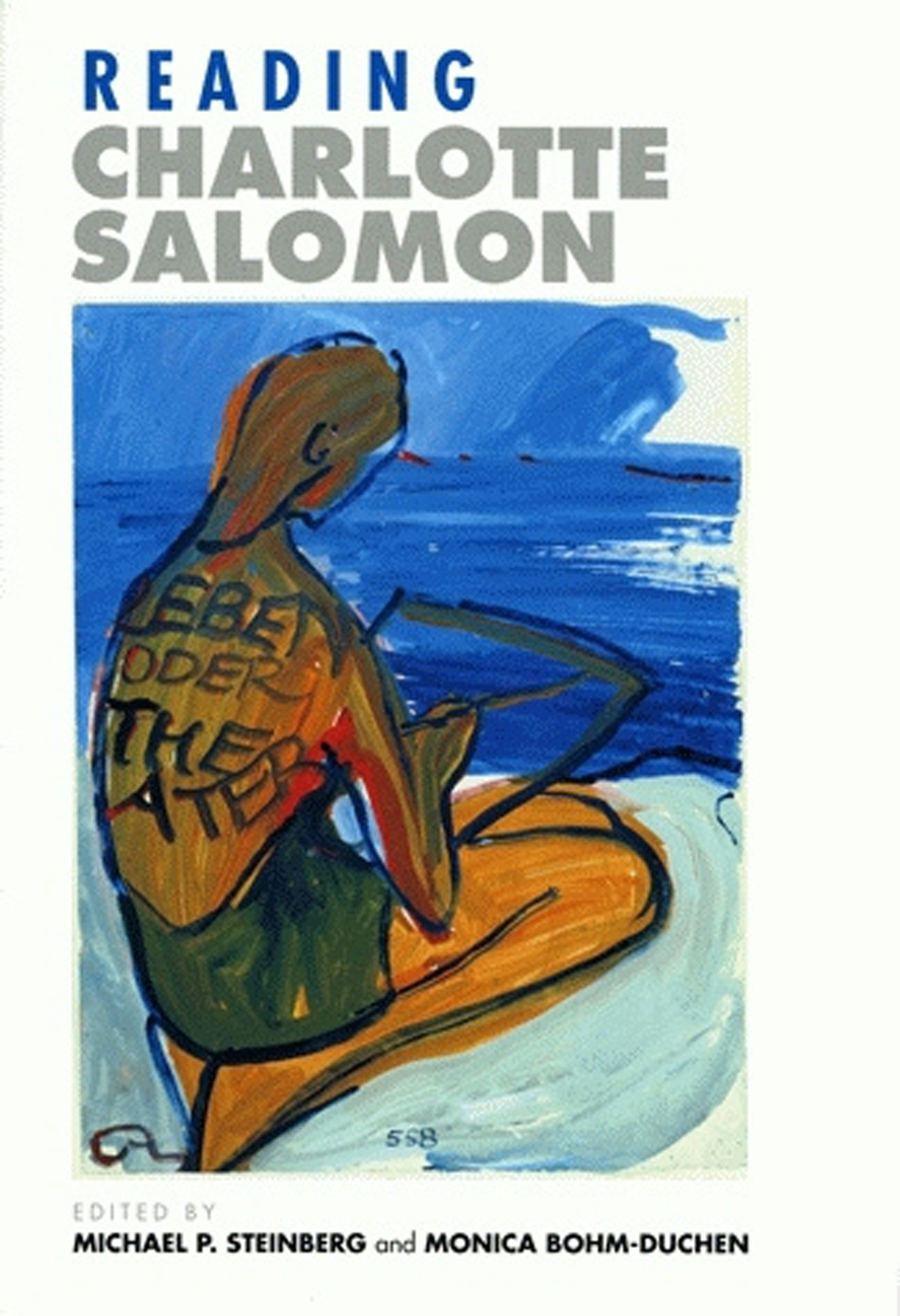 Reading Charlotte Salomon Edited by Michael P. Steinberg and