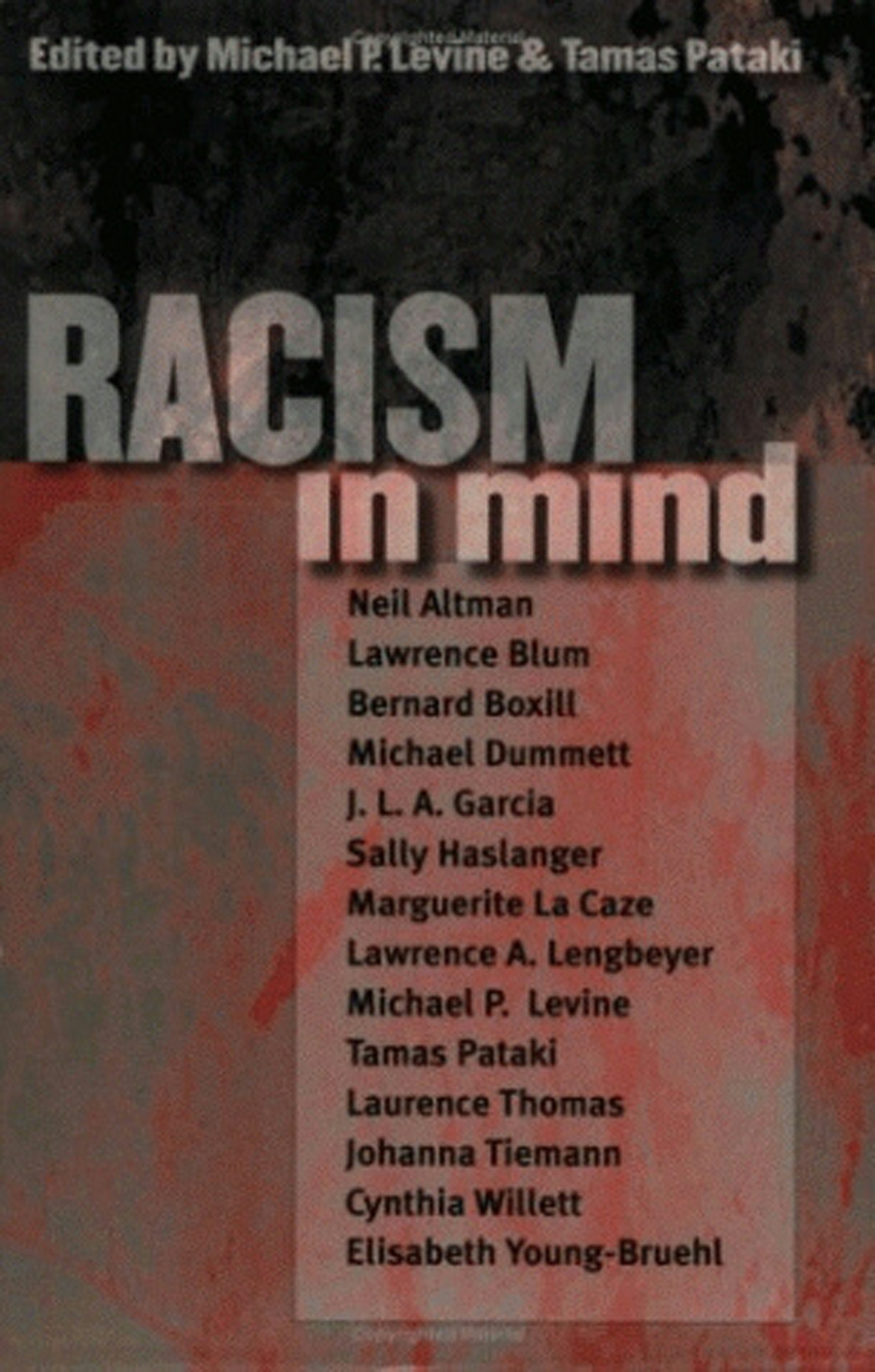 Racism in Mind Edited by Michael P. Levine and Tamas Pataki