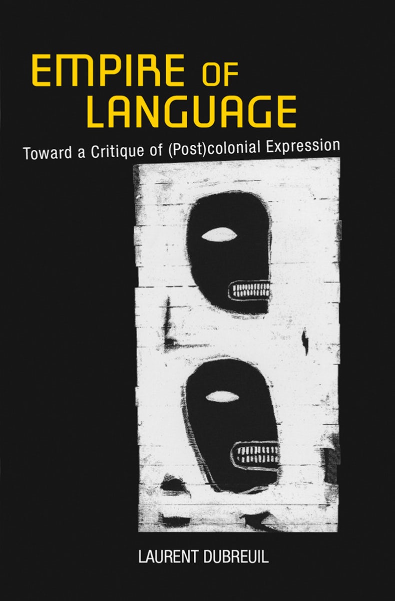 Empire of Language by Laurent Dubreuil,Translated by David Fieni