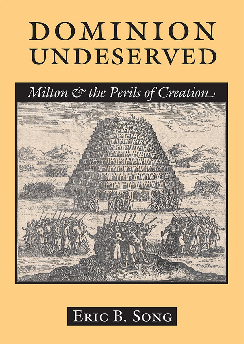 Dominion Undeserved by Eric B. Song | Hardcover | Cornell