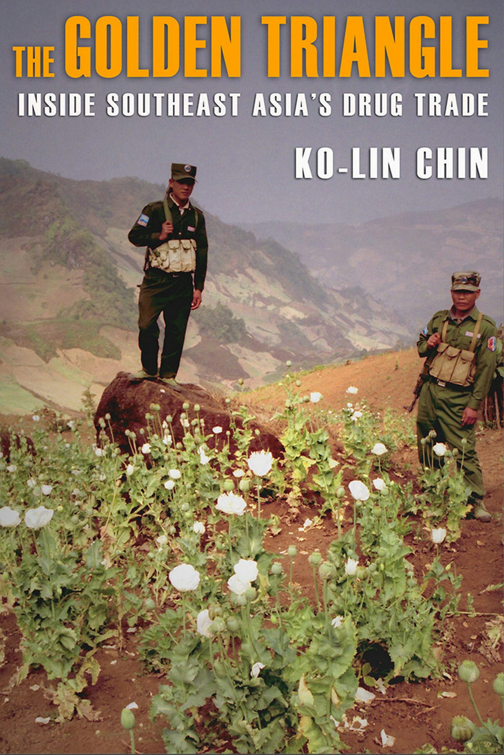 The Golden Triangle by Ko-lin Chin | eBook | Cornell University Press