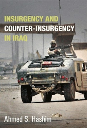 Insurgency and Counter-Insurgency in Iraq by Ahmed S. Hashim | eBook ...