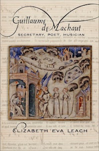 Guillaume De Machaut By Elizabeth Eva Leach Paperback Cornell University Press