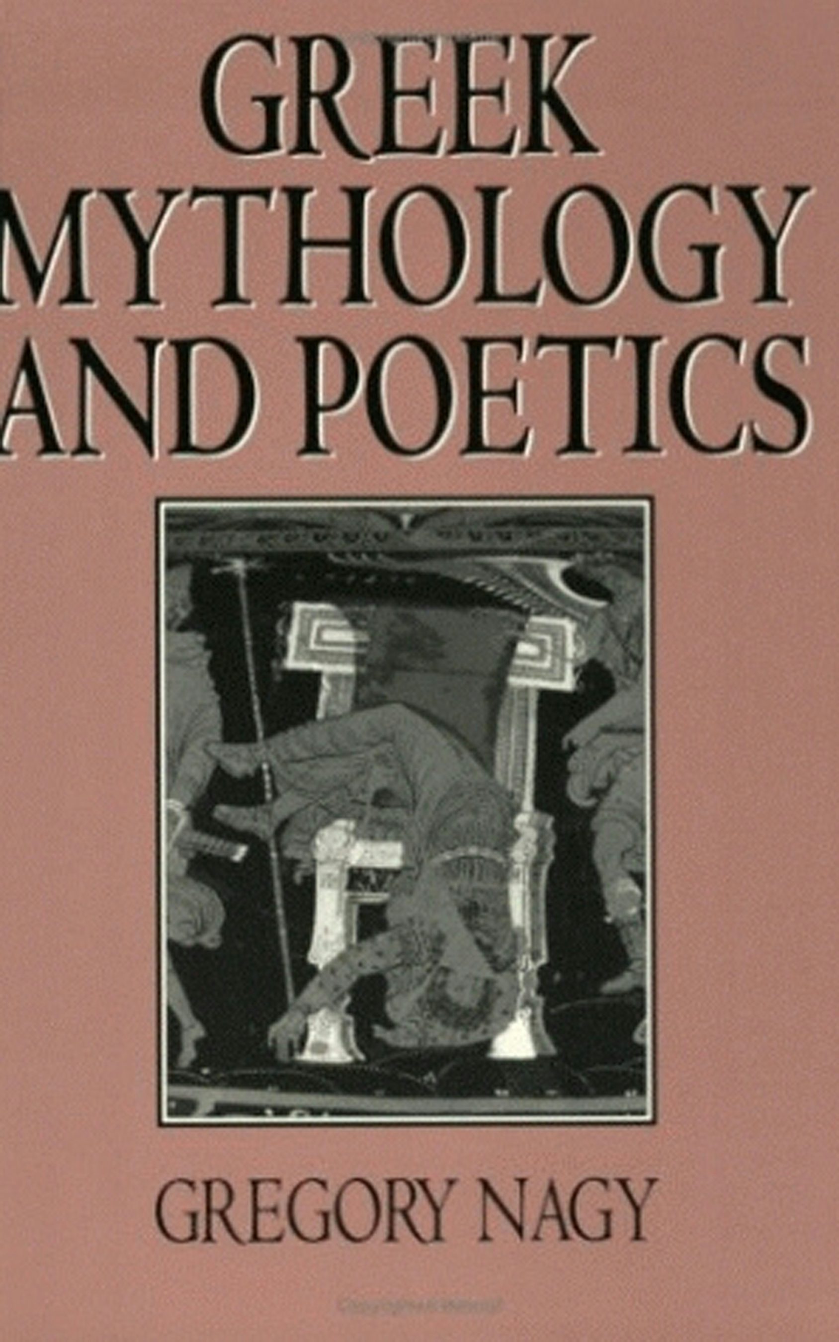 Greek Mythology and Poetics by Gregory Nagy | Paperback | Cornell