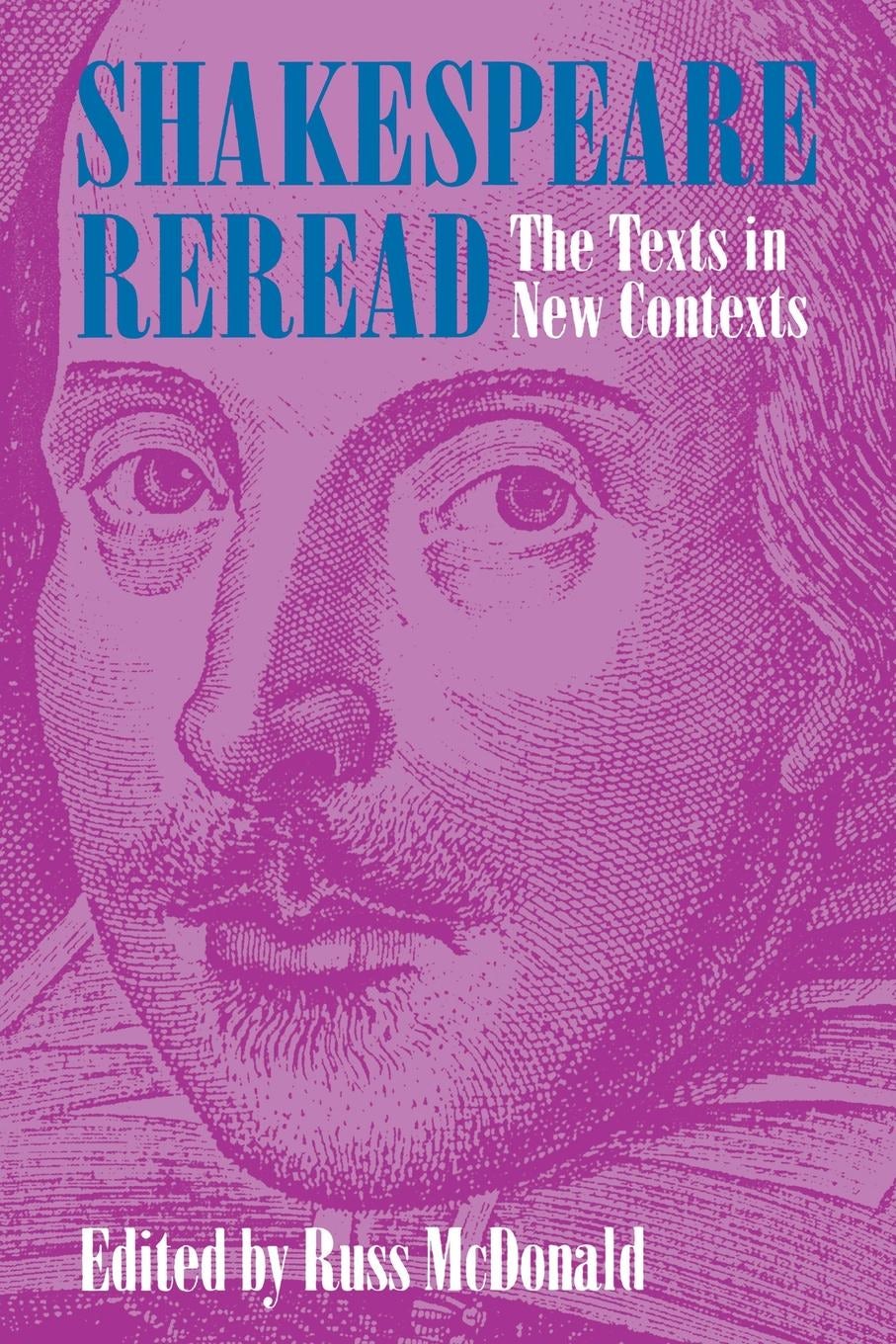 Shakespeare Reread Edited by Russ McDonald | Paperback | Cornell