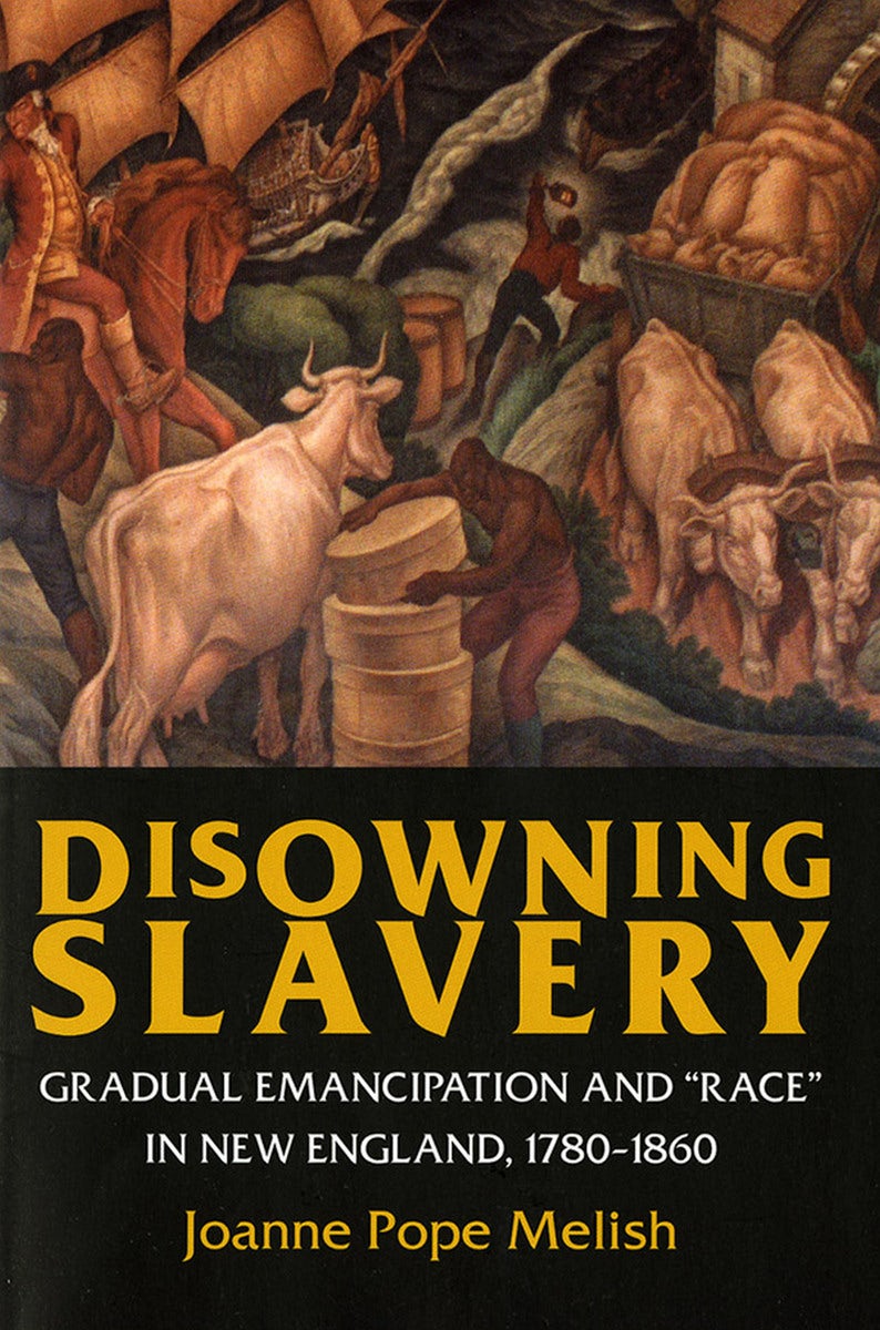 Disowning Slavery by Joanne Pope Melish | Paperback