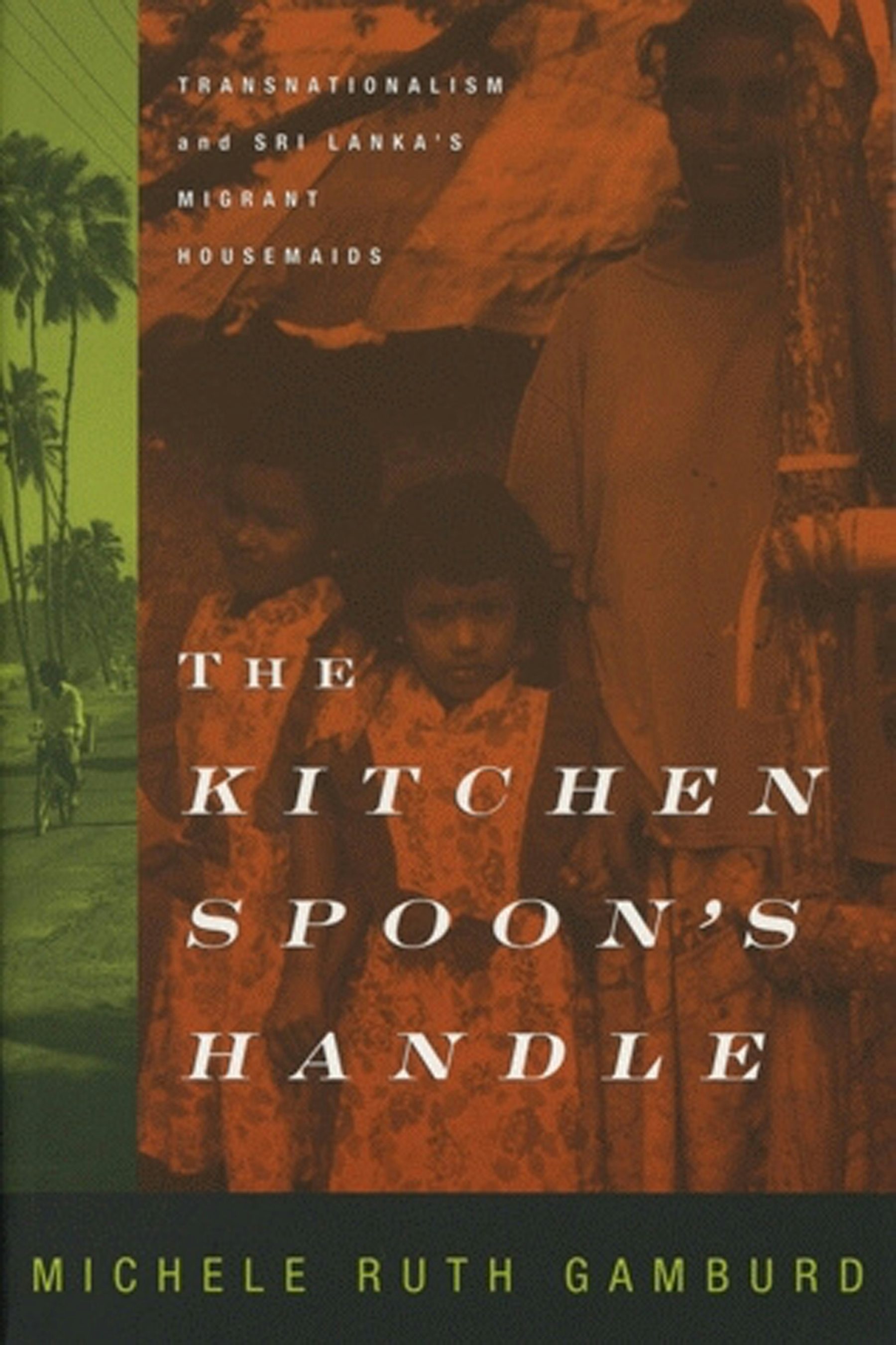 The Kitchen Spoon s Handle by Michele Ruth Gamburd Paperback