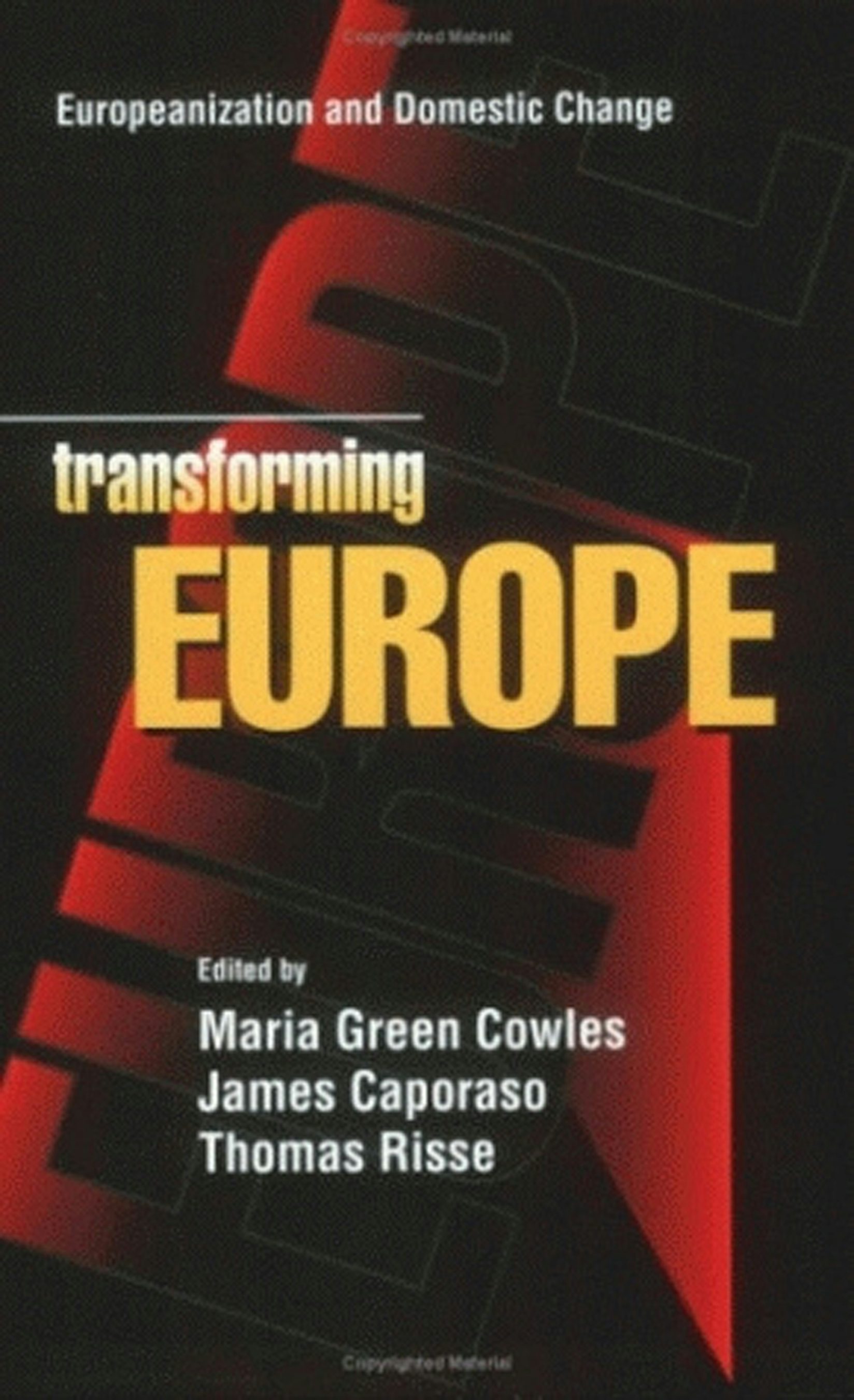Transforming Europe Edited by Maria Green Cowles, James Caporaso