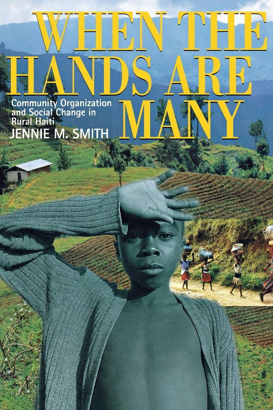 When the Hands Are Many by Jennie M. Smith | Paperback | Cornell