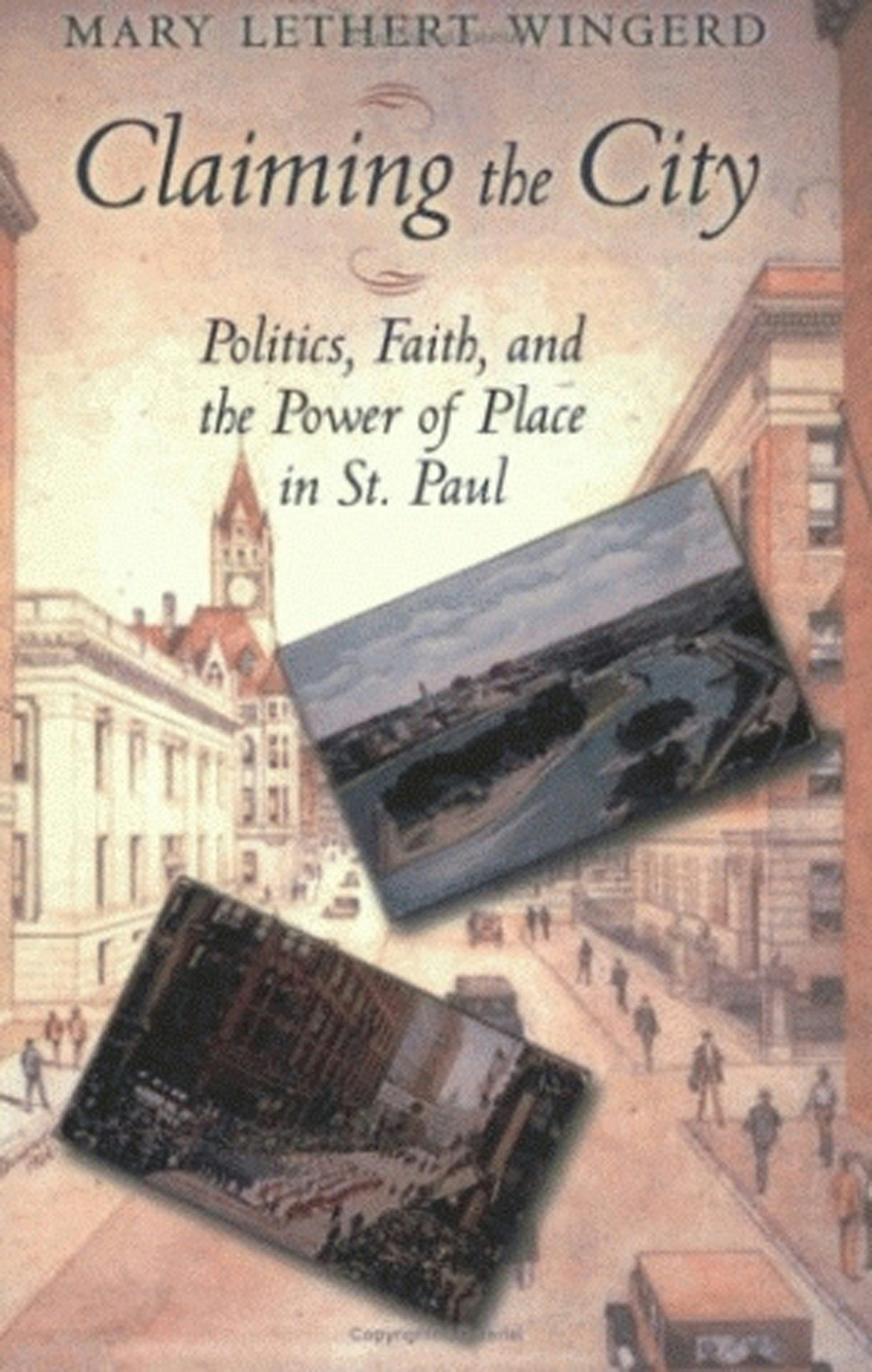 Claiming the City by Mary Lethert Wingerd | Paperback | Cornell