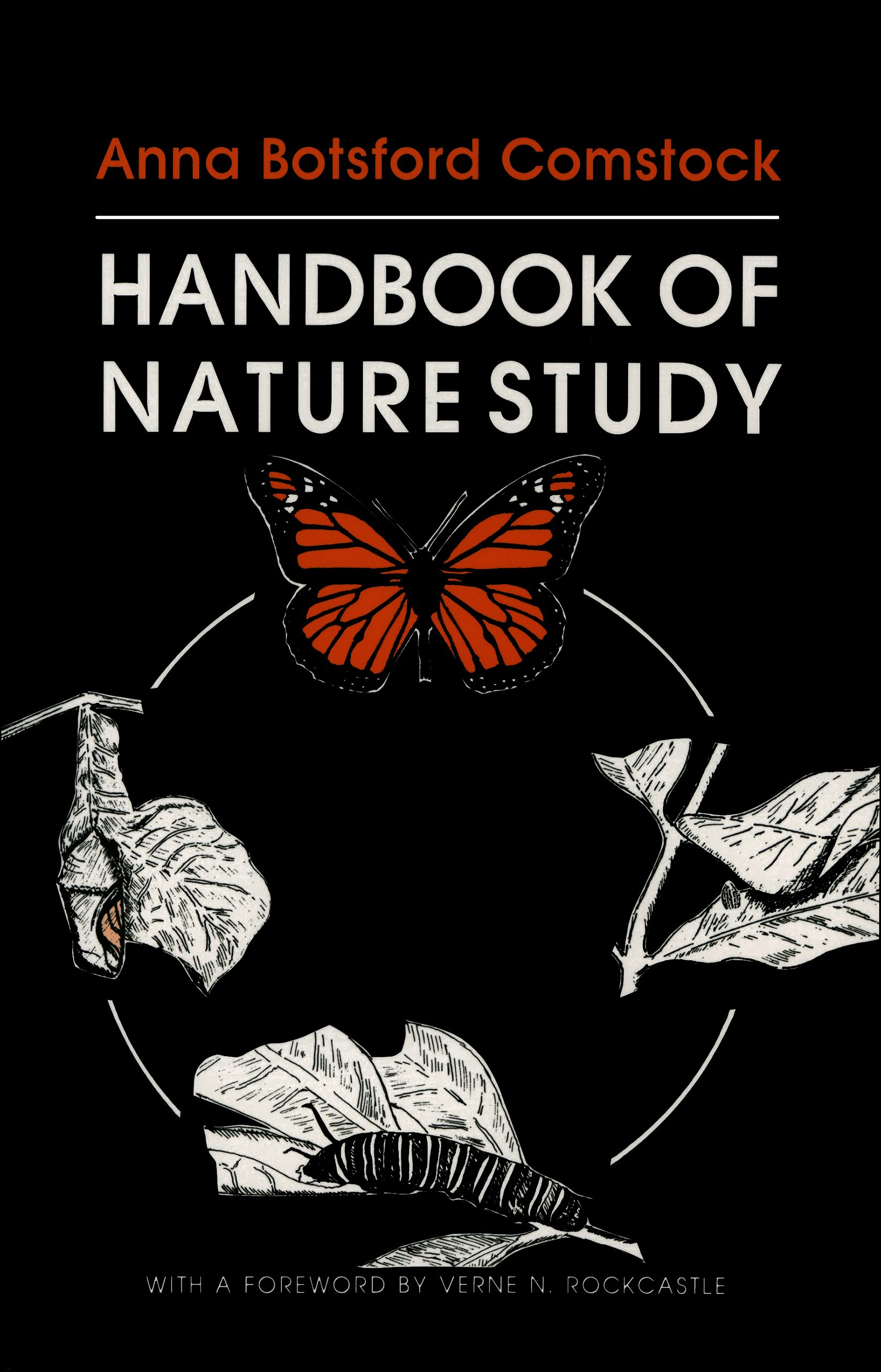 Handbook of Nature Study by Anna Botsford Comstock,Foreword by