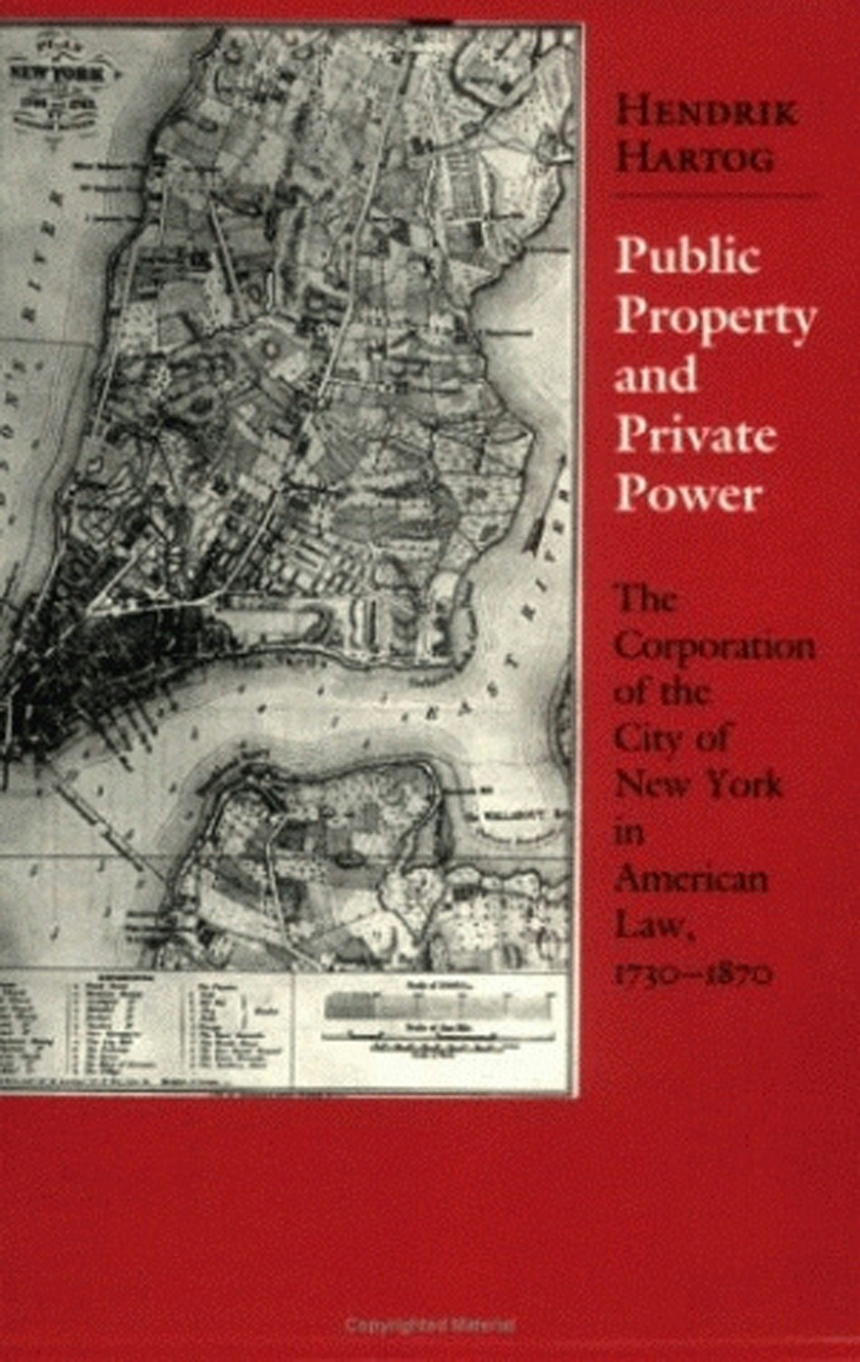 Public Property and Private Power by Hendrik A. Hartog | Paperback