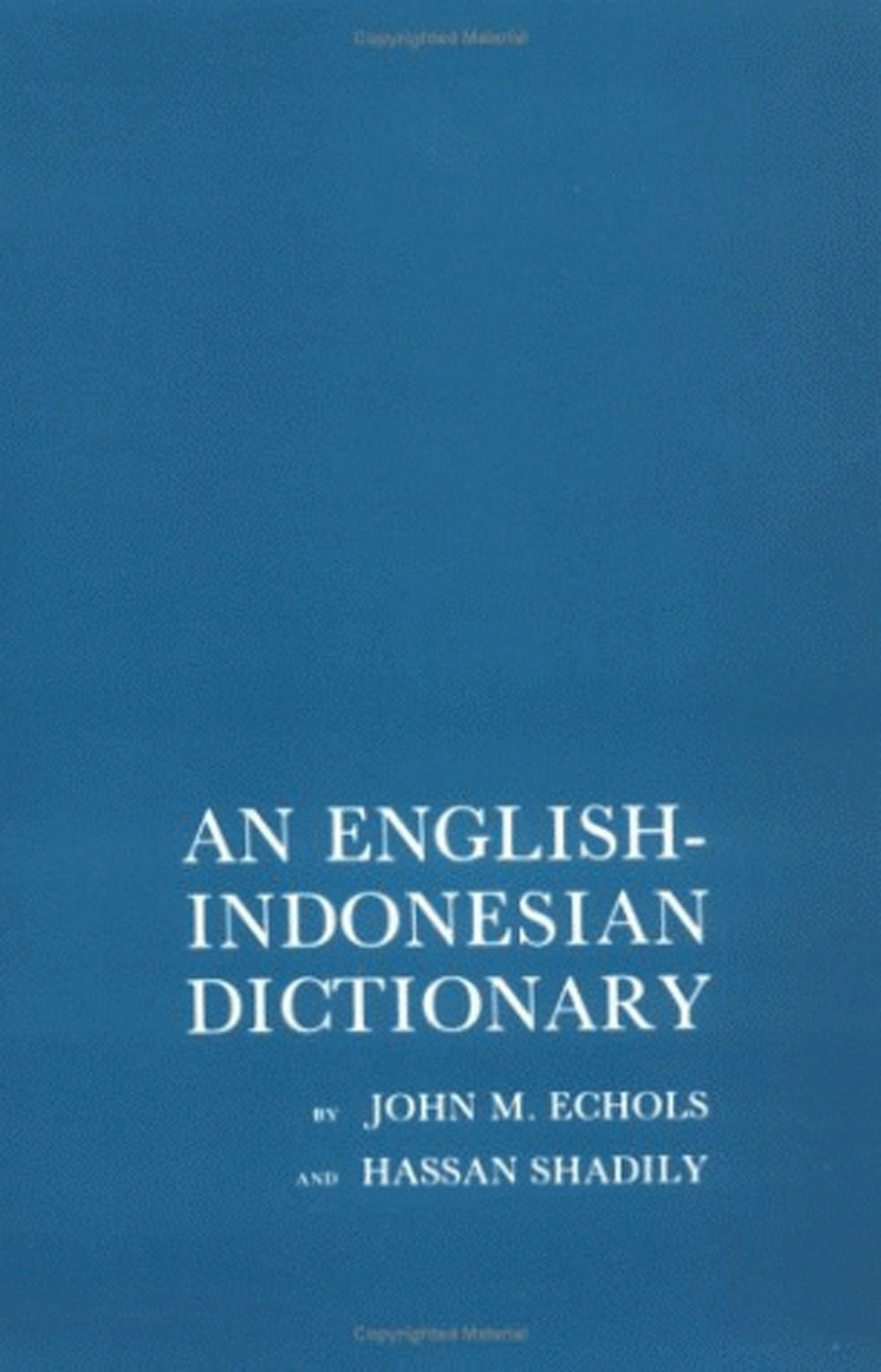 An English-Indonesian Dictionary by John Echols and Hassan Shadily