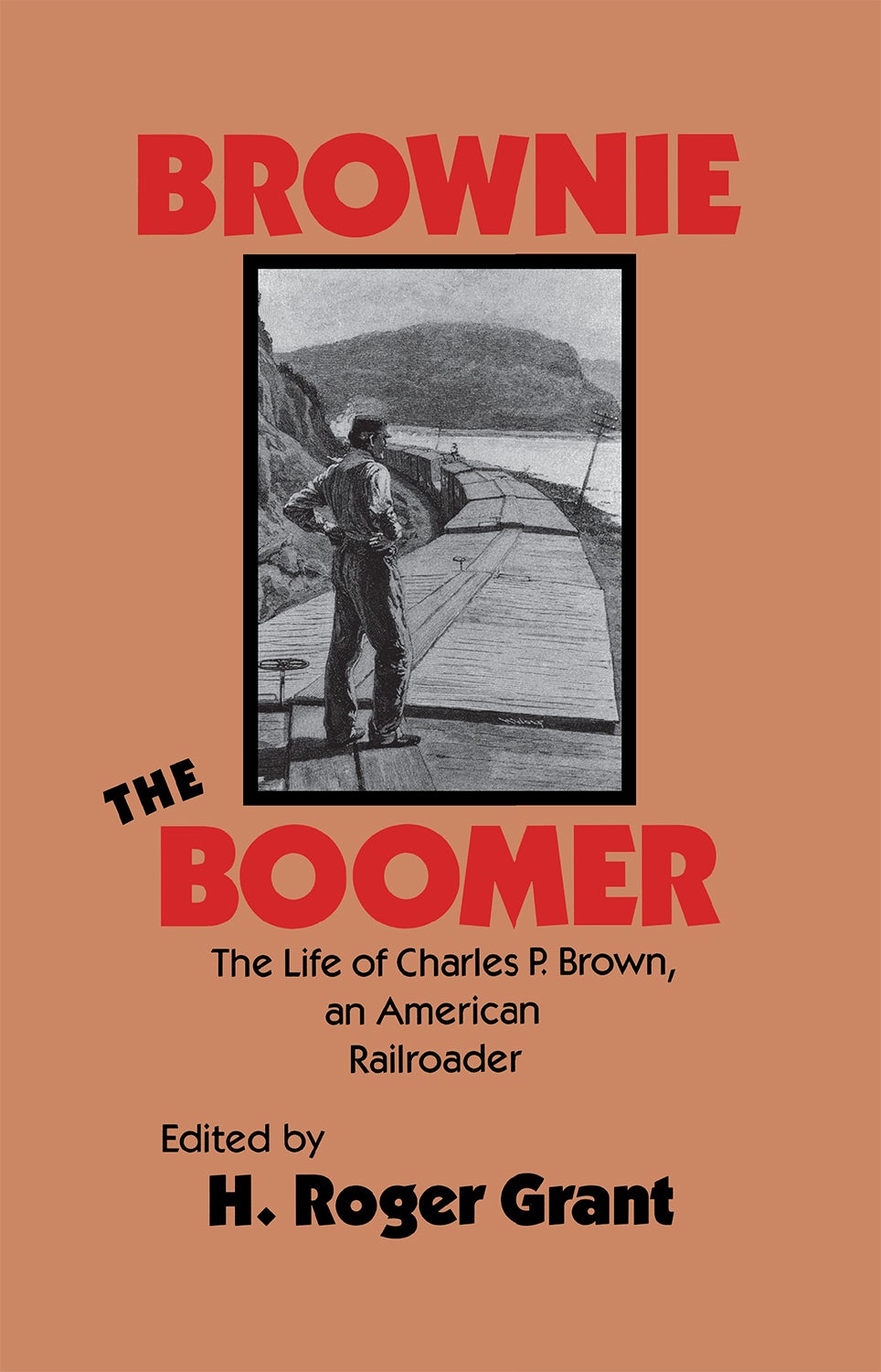 Brownie the Boomer Edited by H. Roger Grant | Hardcover | Cornell