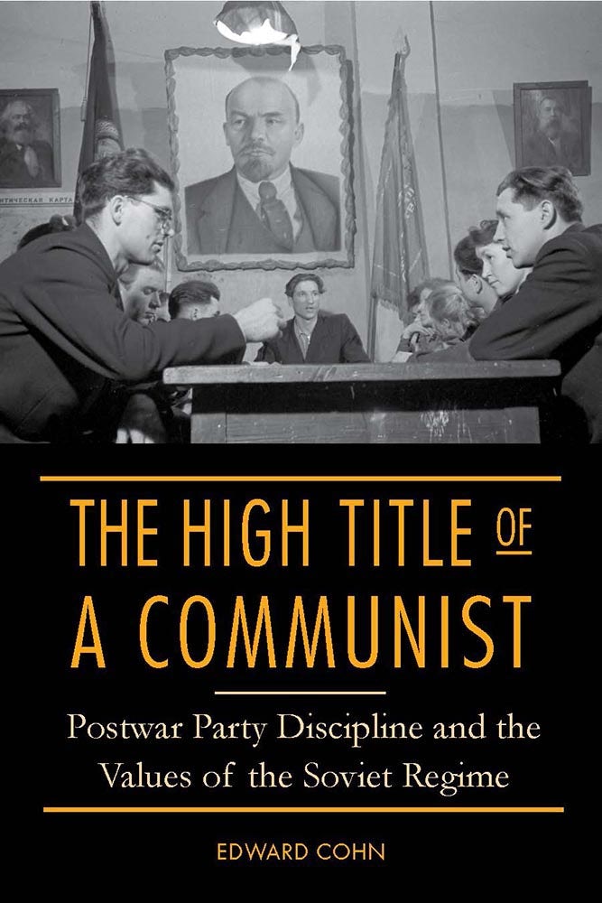 The High Title of a Communist by Edward Cohn | Hardcover | Cornell