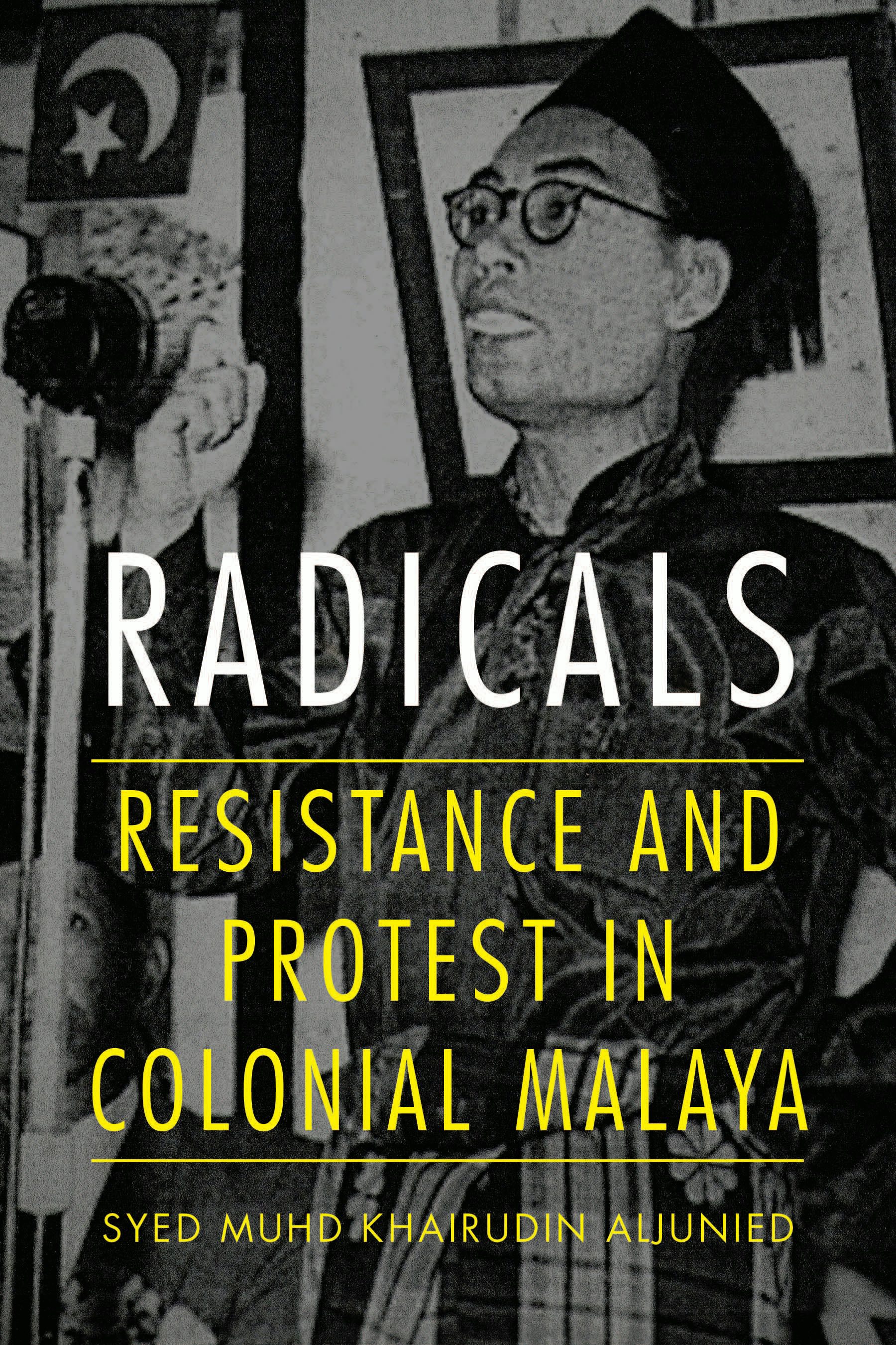 Radicals by Syed Aljunied | Paperback | Cornell University Press