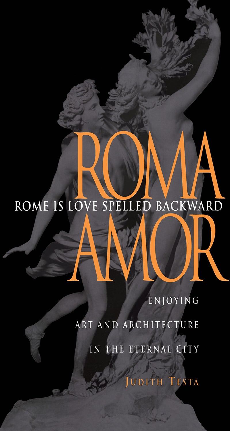 Rome Is Love Spelled Backward by Judith Testa | Paperback