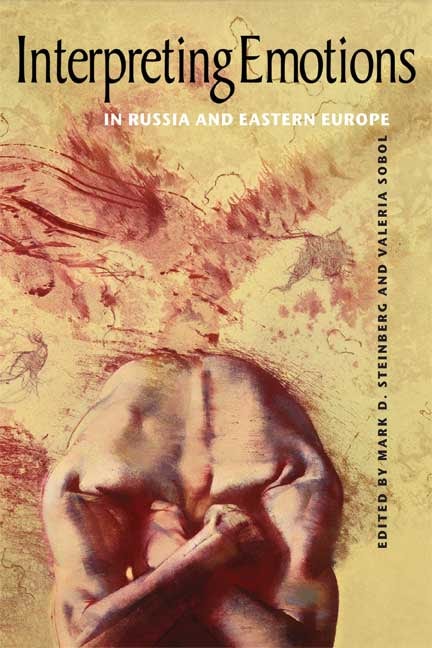 Interpreting Emotions in Russia and Eastern Europe Edited by Mark
