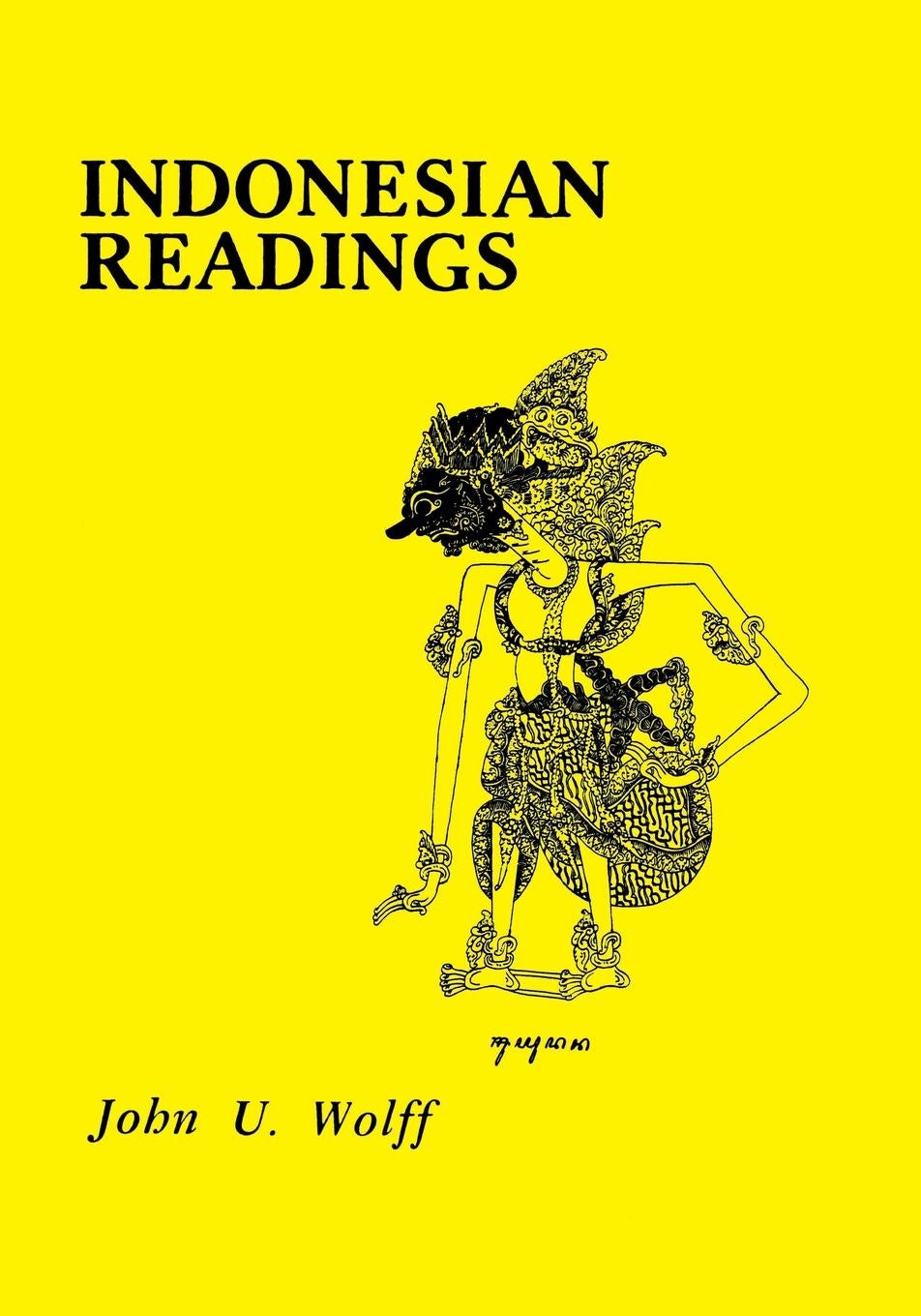Indonesian Readings by John U. Wolff | Paperback | Cornell