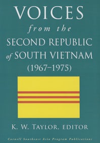 Voices from the Second Republic of South Vietnam (1967–1975)
