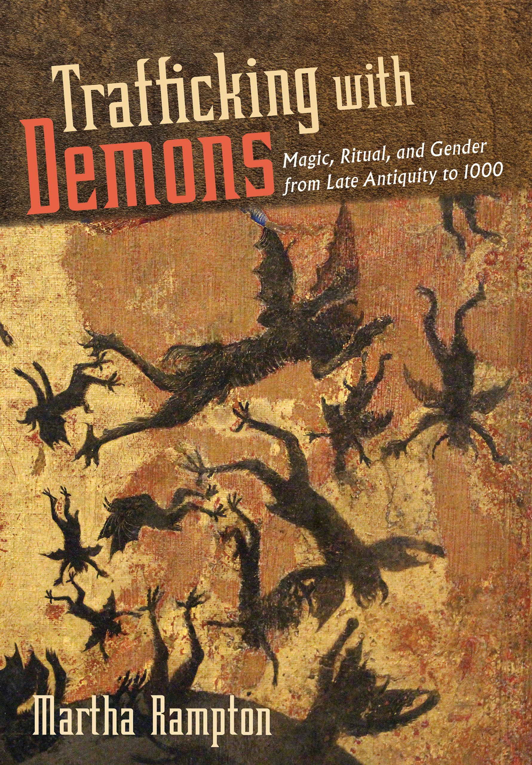 Trafficking with Demons by Martha Rampton | Hardcover
