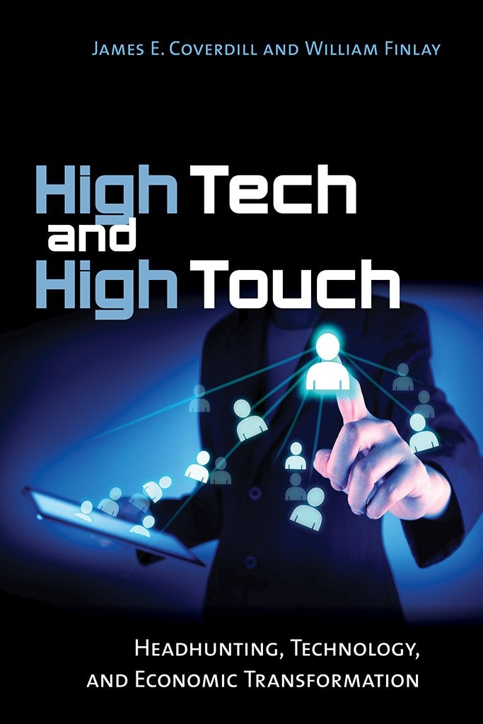 High Tech and High Touch by James E. Coverdill and William Finlay