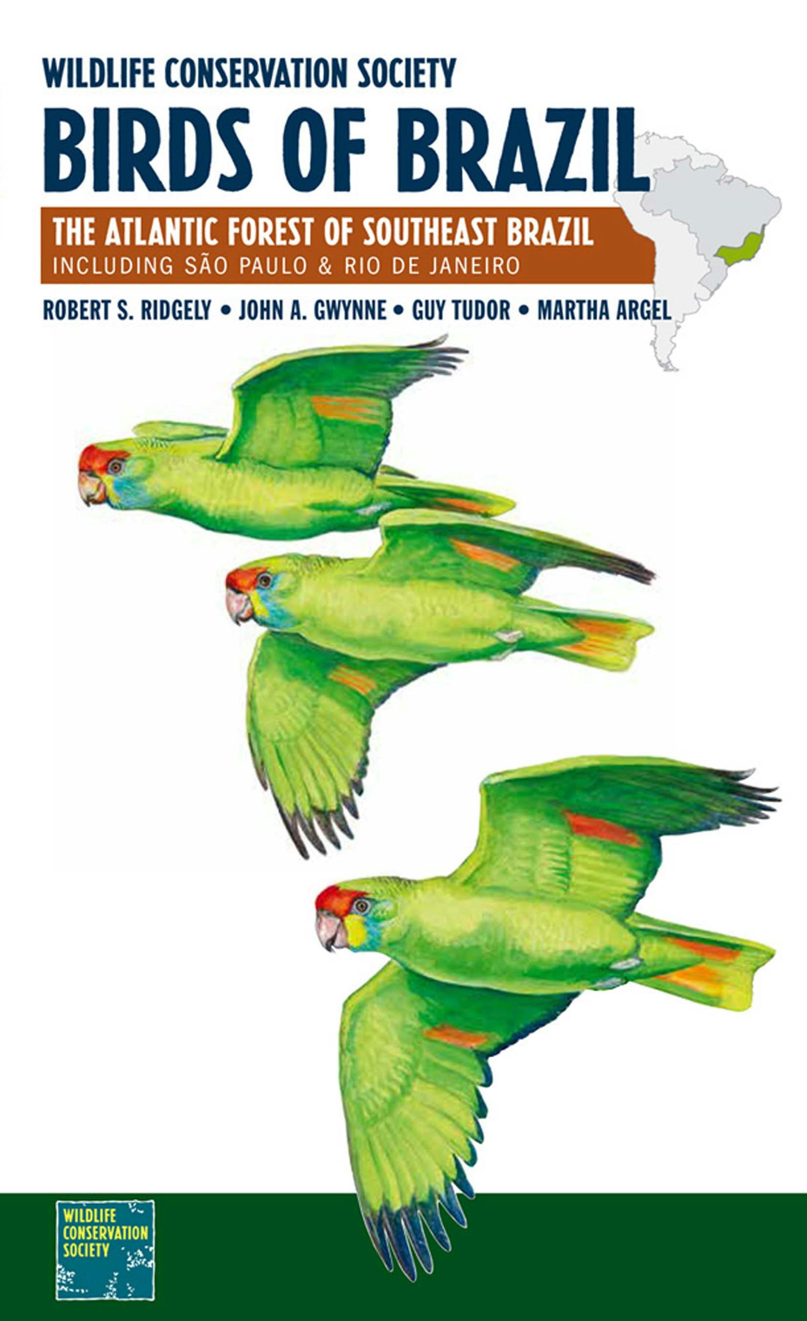Wildlife Conservation Society Birds of Brazil by Robert S. Ridgely