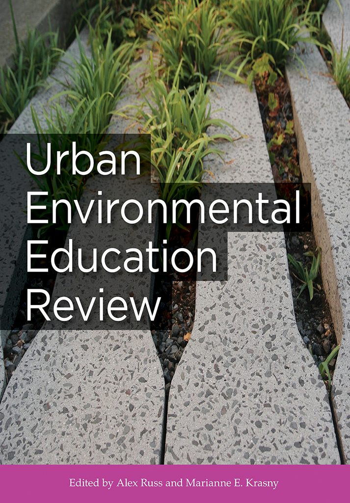 Urban Environmental Education Review Edited by Alex Russ and