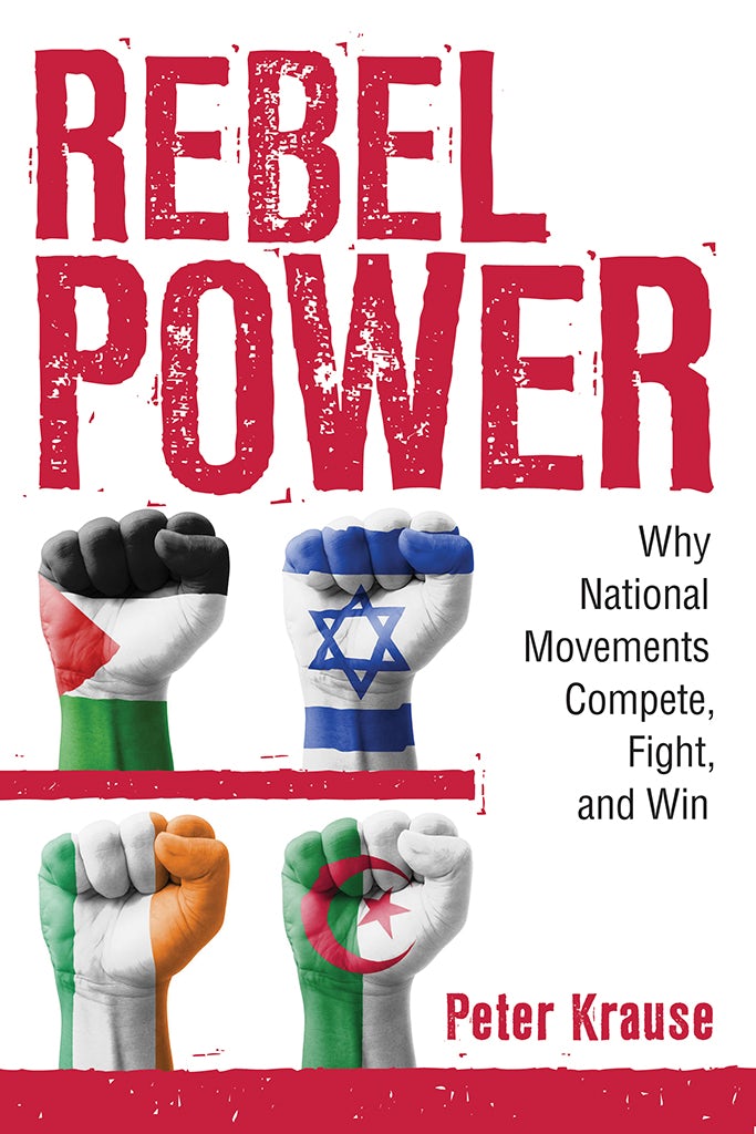 Rebel Power by Peter Krause | Paperback | Cornell University Press