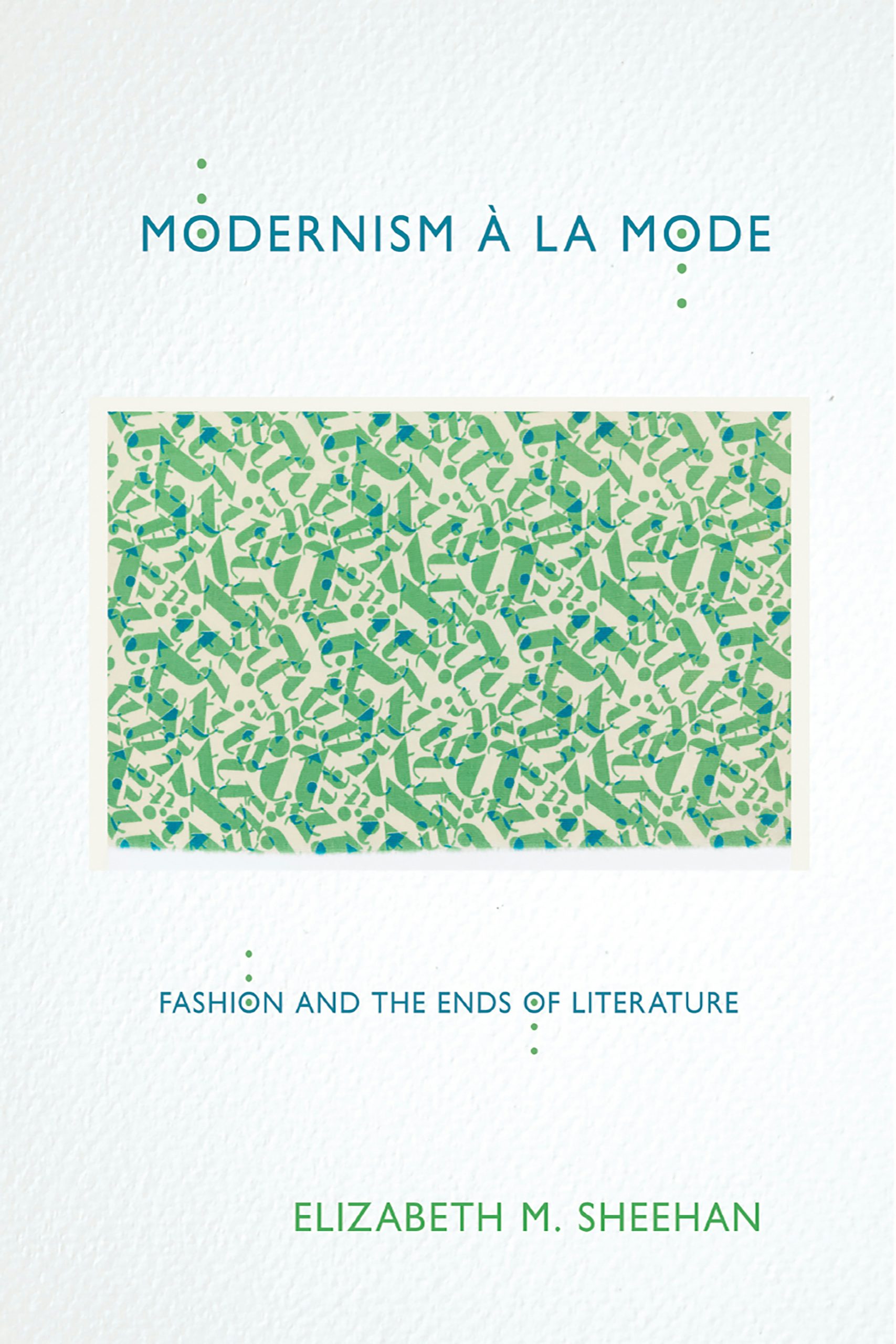 Modernism à la Mode by Elizabeth M. Sheehan | Hardcover