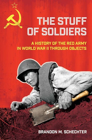 The Stuff of Soldiers by Brandon M. Schechter