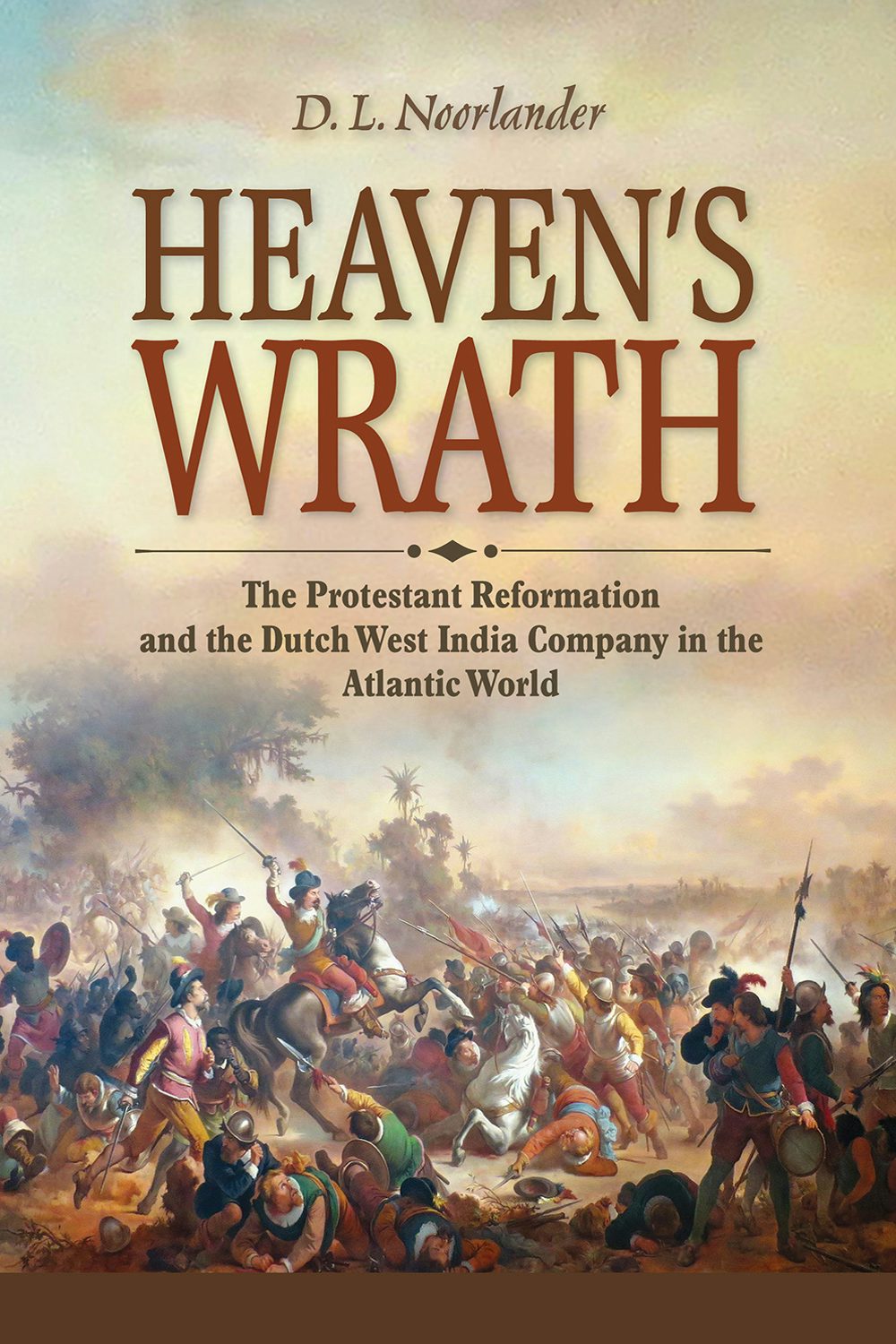 Heaven's Wrath by D. L. Noorlander | eBook | Cornell University Press