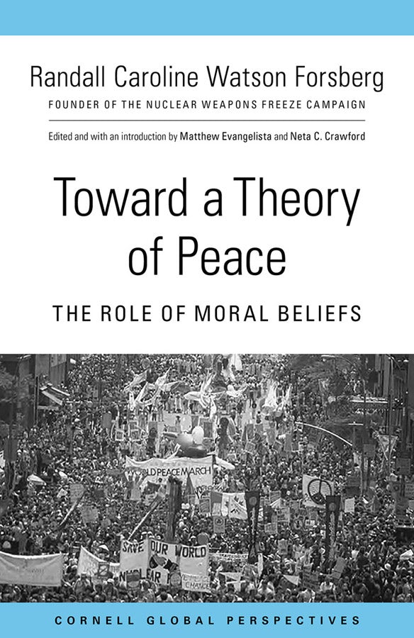 Toward a Theory of Peace by Randall Caroline Watson Forsberg