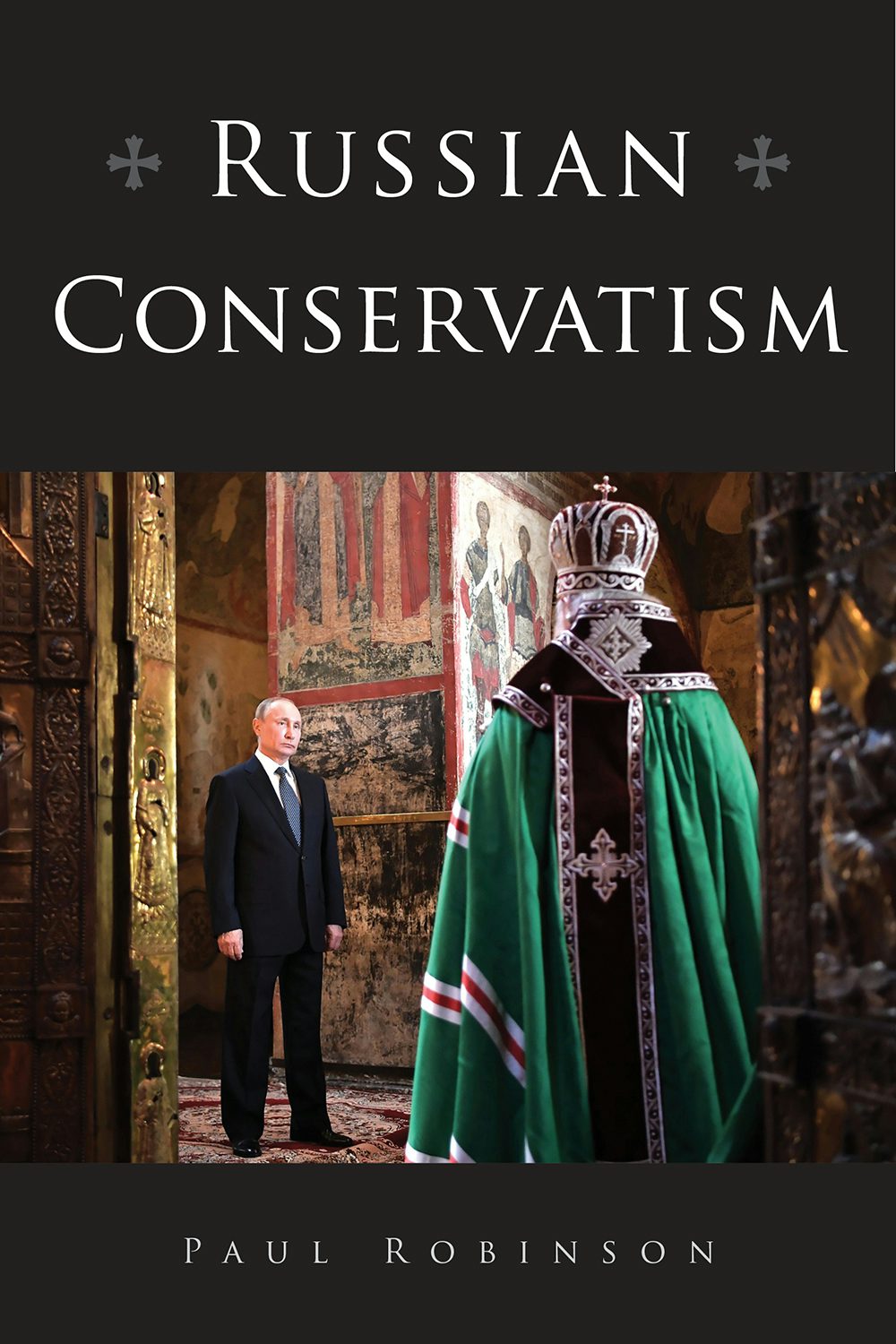 Russian Conservatism by Paul Robinson | Hardcover | Cornell