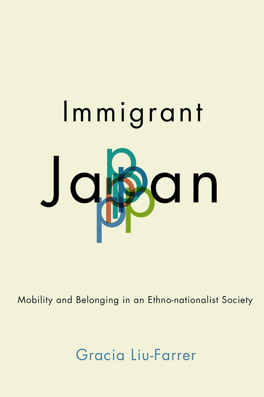 Immigrant Japan by Gracia Liu-Farrer | Hardcover | Cornell 
