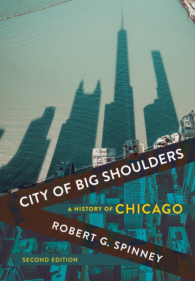 City of Big Shoulders by Robert G. Spinney | Paperback | Cornell 