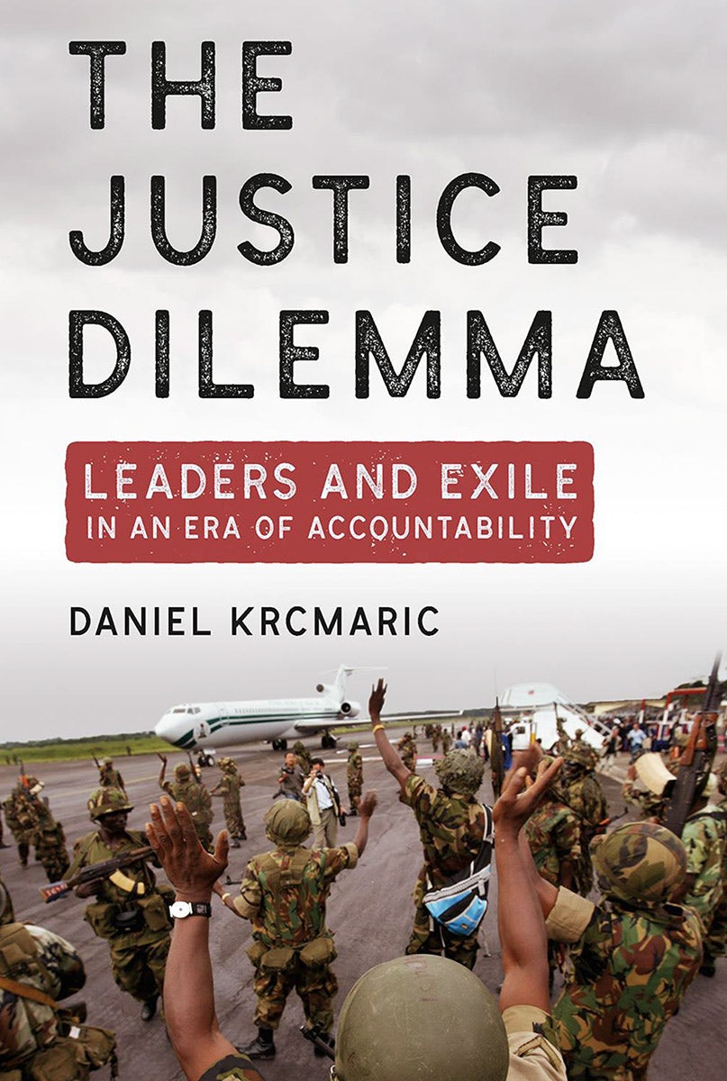 The Justice Dilemma by Daniel Krcmaric | Hardcover | Cornell