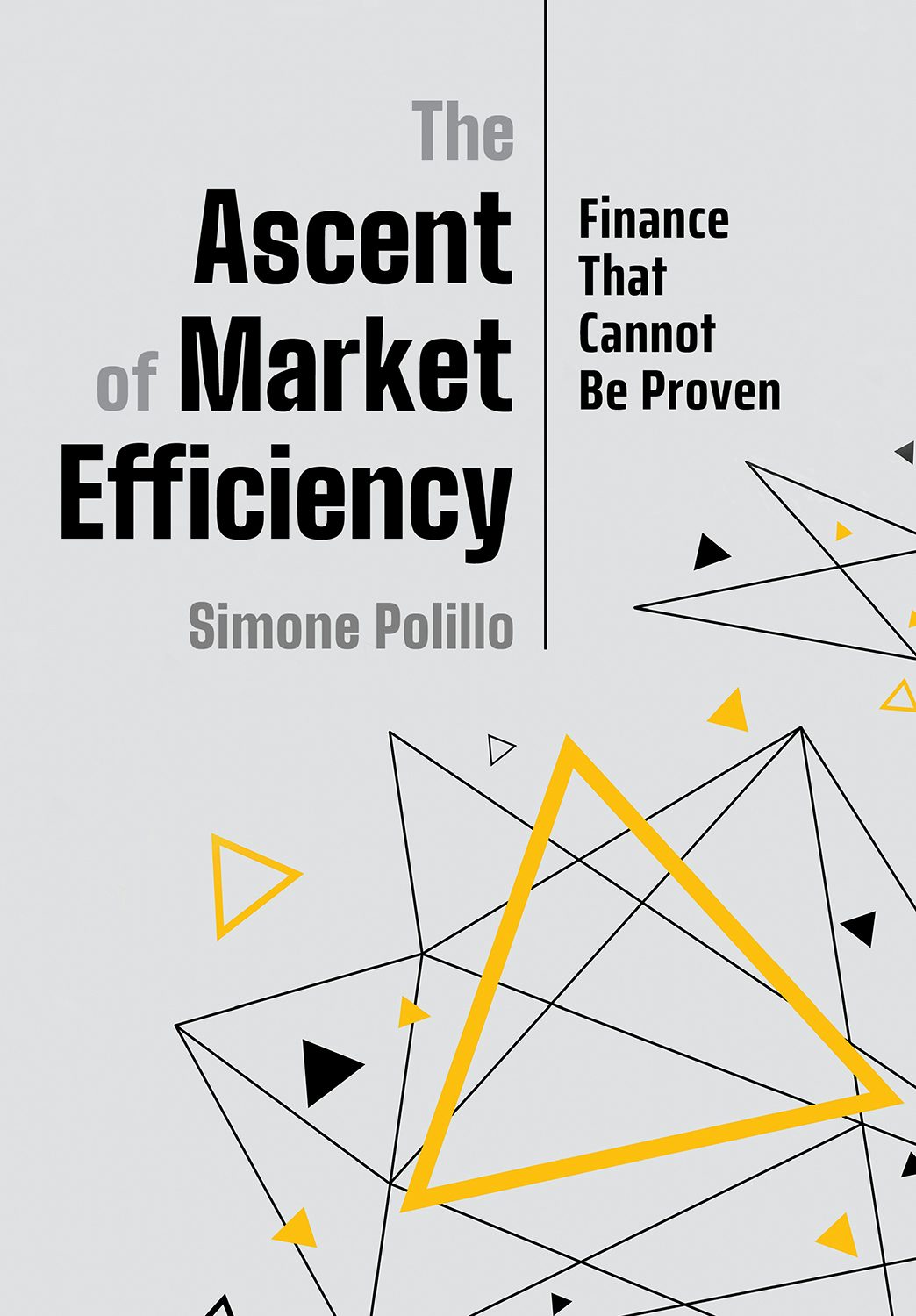 The Ascent of Market Efficiency by Simone Polillo | Hardcover