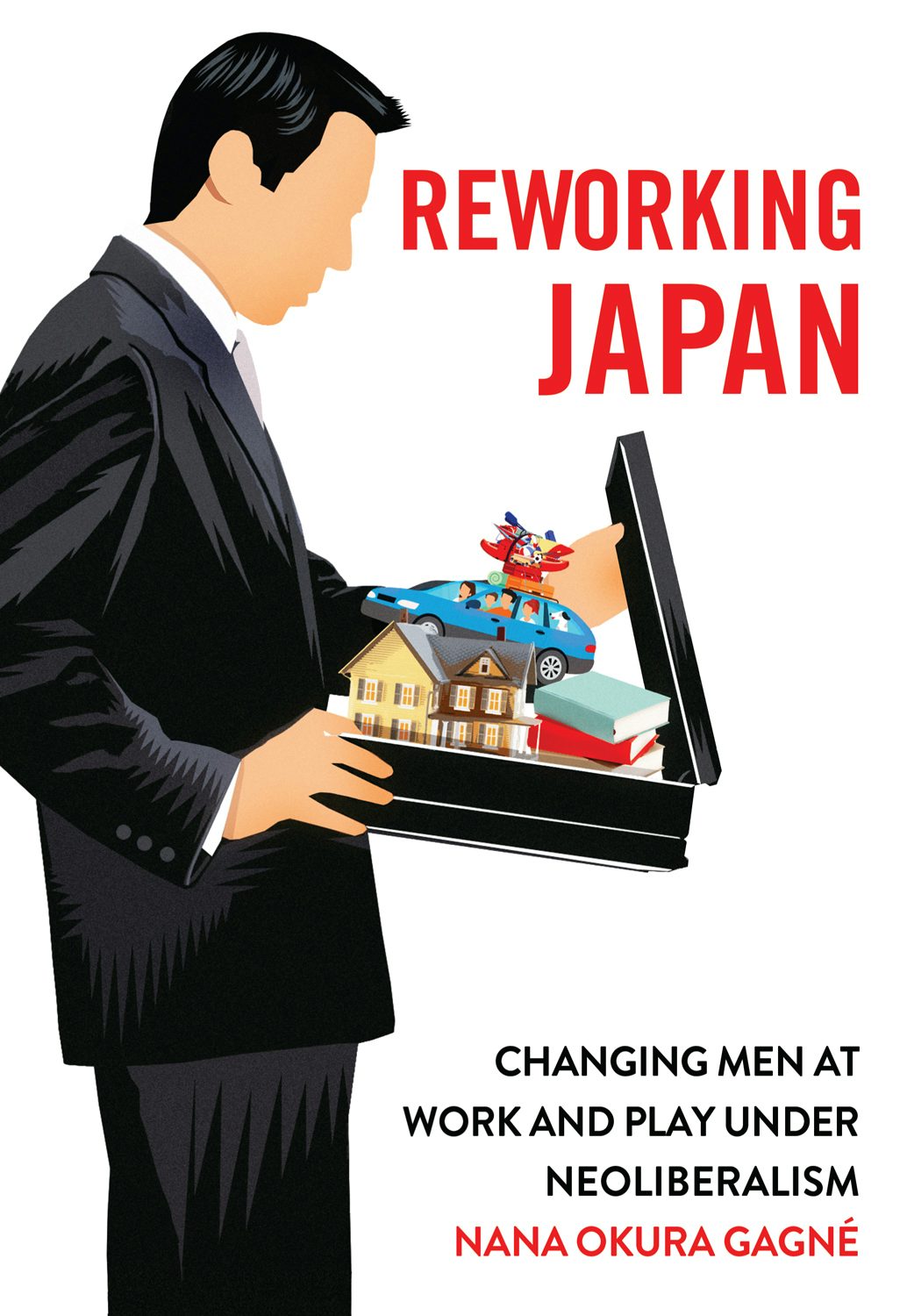 Reworking Japan by Nana Okura Gagné | eBook | Cornell University Press