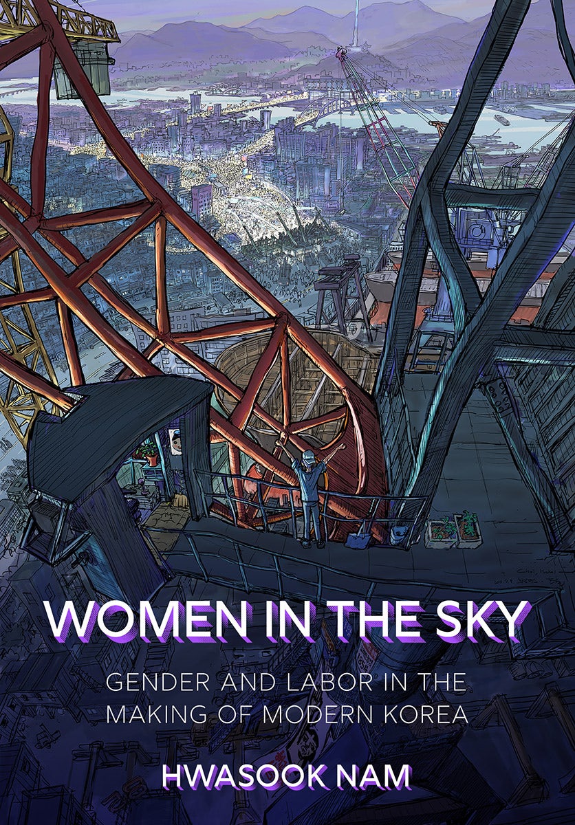 Women in the Sky by Hwasook Nam | Hardcover | Cornell University Press