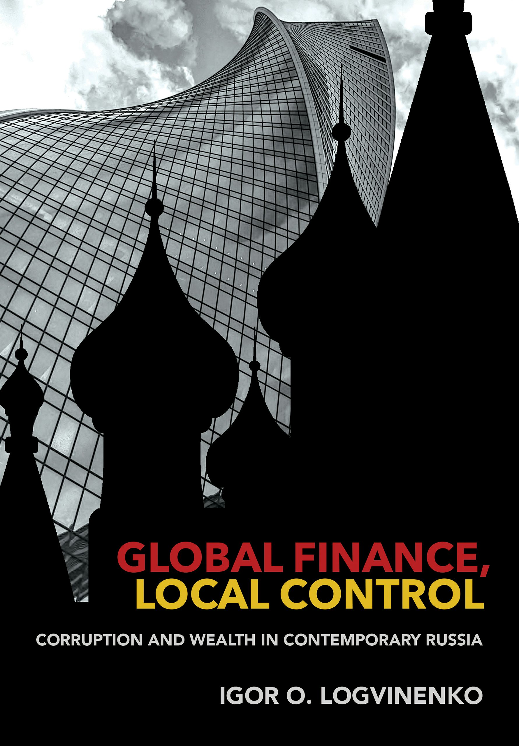 Global Finance, Local Control by Igor O. Logvinenko | Hardcover 