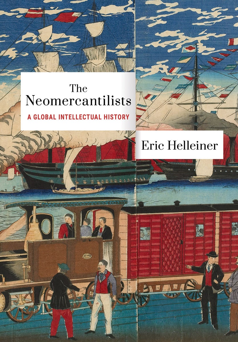 The Neomercantilists by Eric Helleiner | Hardcover | Cornell