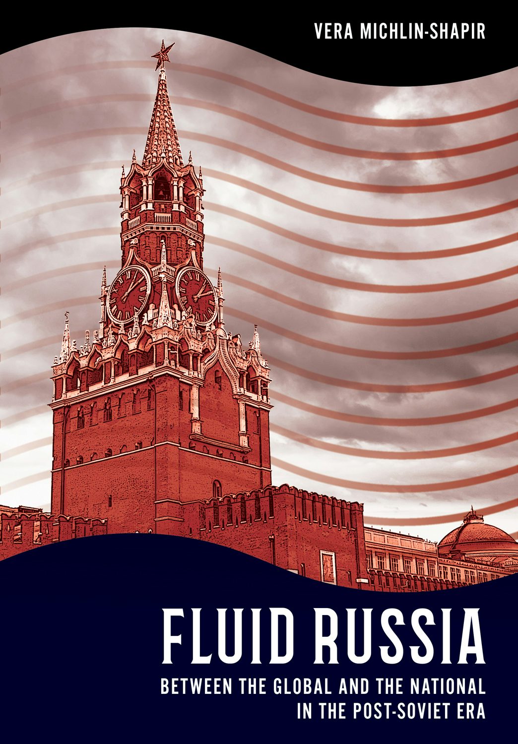 Fluid Russia by Vera Michlin-Shapir | Hardcover | Cornell